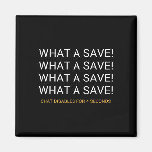 What A Save Chat Disabled Rocket Soccer Game Magnet