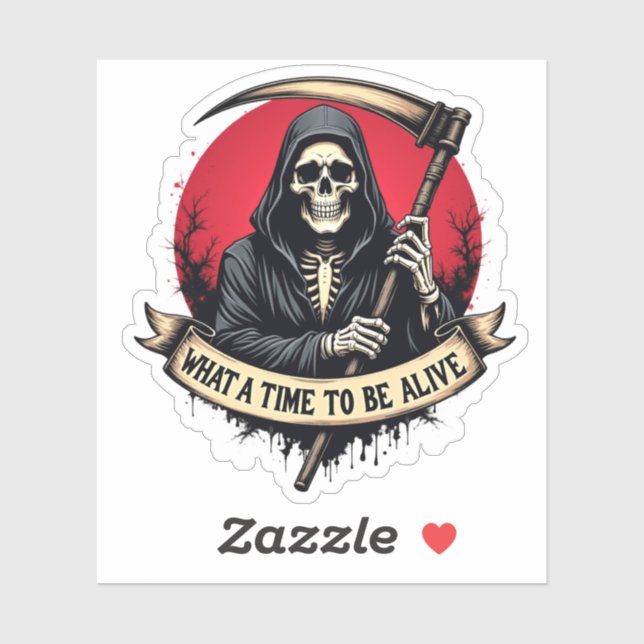 What a Time to Be Alive Classic Sticker (Sheet)