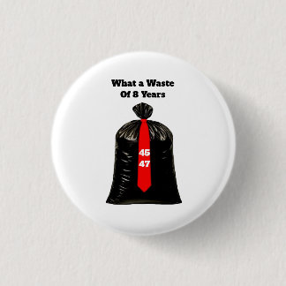 What A Waste Button