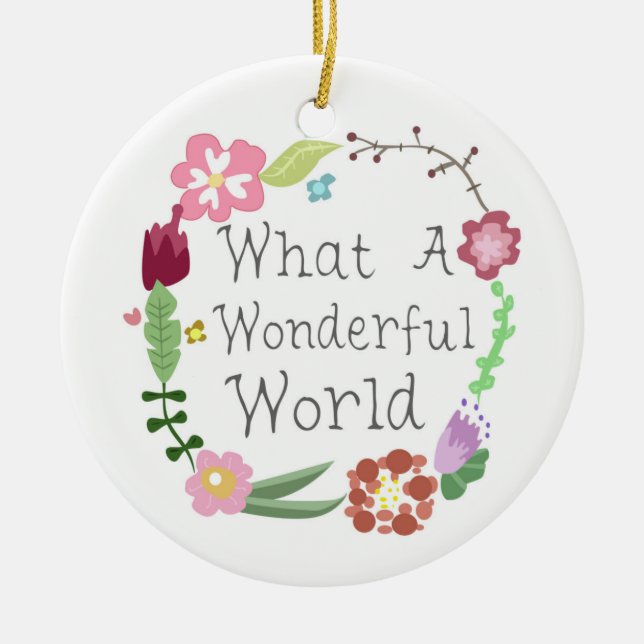 What A Wonderful World - Floral Wreath Ceramic Tree Decoration (Front)