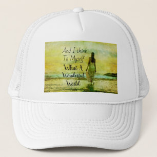 What A Wonderful World Trucker Hat