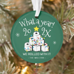 What A Year 2021 We Rolled With It Family Photo Ornament