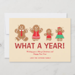 What a Year Gingerbread Christmas Holiday New Year