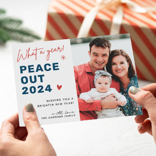 What A Year Peace Out 2022 Funny Photo Holiday Card