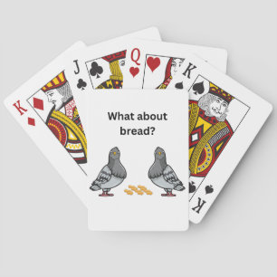 What about bread? playing cards