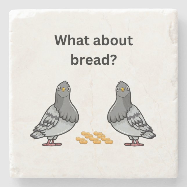 What about bread? stone coaster (Front)
