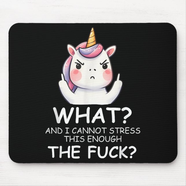 What &amp; I Cannot Stress This Enough The Fck Sig Mouse Pad (Front)