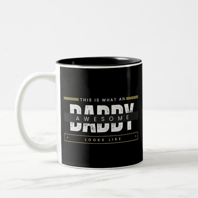 WHAT AN AWESOME DAD LOOKS LIKE  Two-Tone COFFEE MUG (Left)