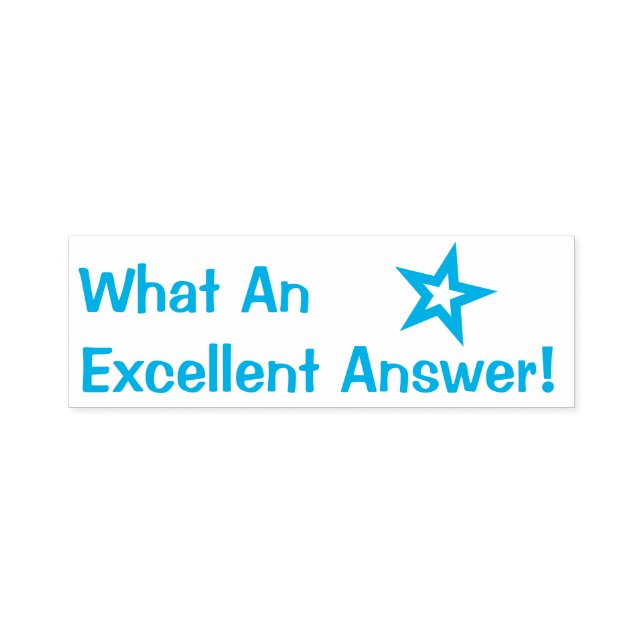 "What An Excellent Answer!" Feedback Rubber Stamp (Design)