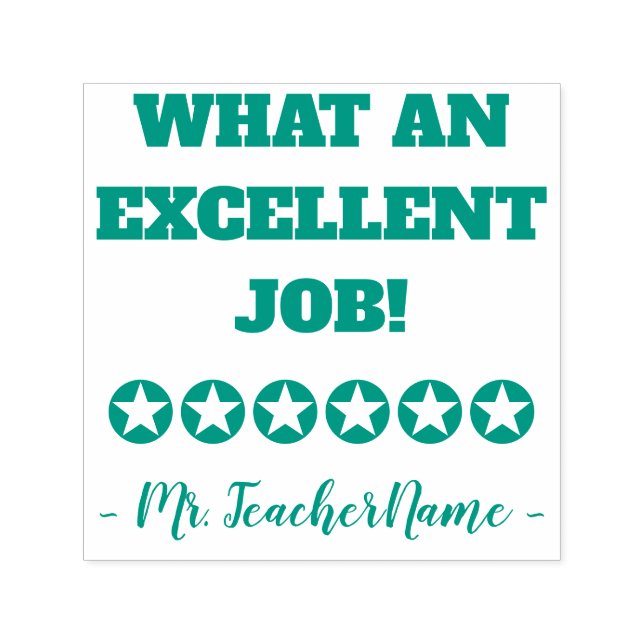 "WHAT AN EXCELLENT JOB!" Grading Rubber Stamp (Design)