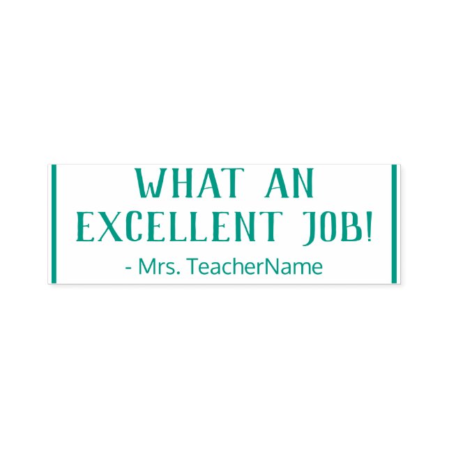 "WHAT AN EXCELLENT JOB!" Tutor Rubber Stamp (Design)