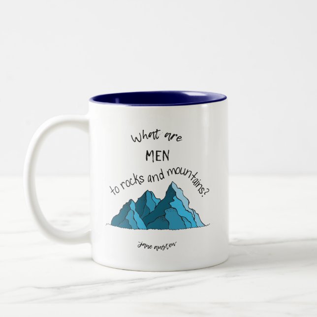 What are Men to Rocks and Mountains? Two-Tone Mug (Left)
