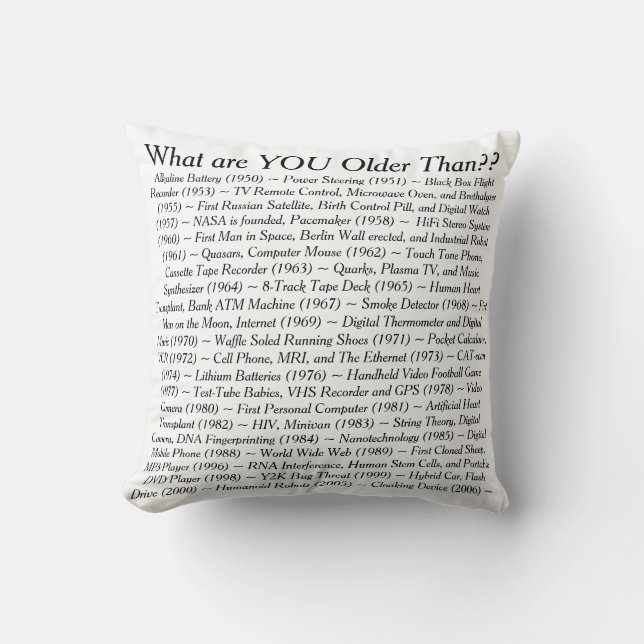 What Are YOU Older Than Cushion (Front)