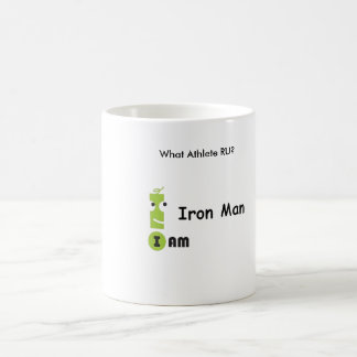 What Athlete RU? - I am Iron Man Coffee Mug