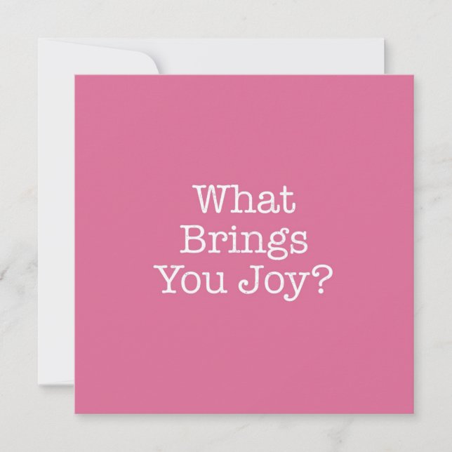 What Brings You Joy Note Card (Front)