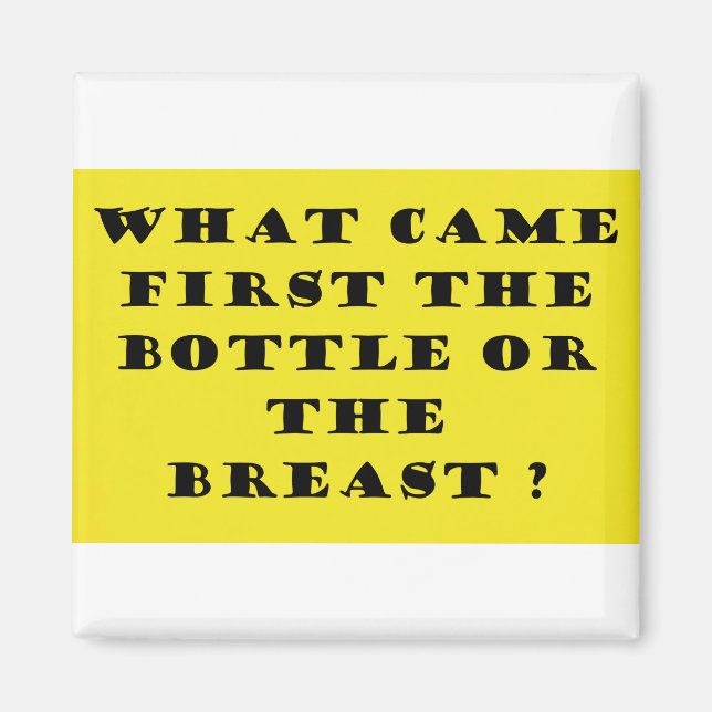 What came first magnet (Front)