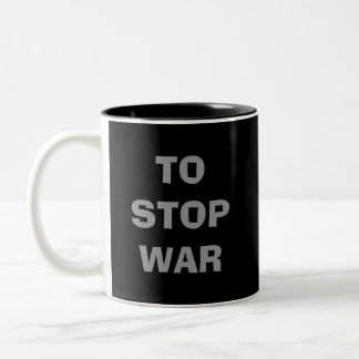 What can we do TO STOP WAR HOARD SILVER forever Two-Tone Coffee Mug