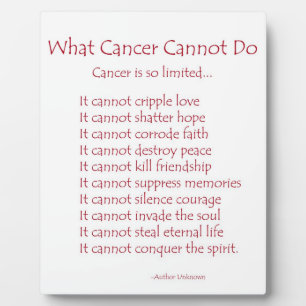 What Cancer Cannot Do Inspirational Poem Plaque