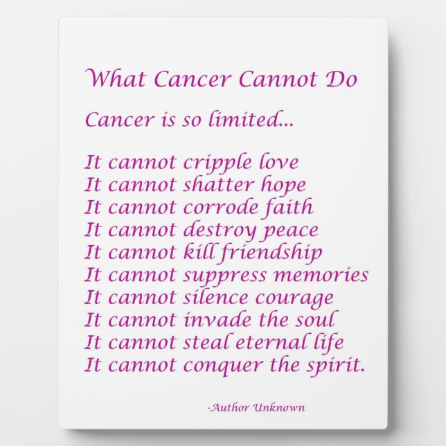 What Cancer Cannot Do Inspirational Poem Plaque (Front)