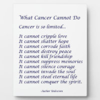 What Cancer Cannot Do Inspirational Poem Plaque