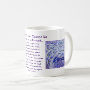 What Cancer Cannot Do Poem Angel Coffee Cup Mug