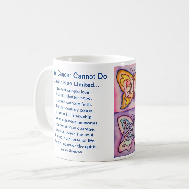 What Cancer Cannot Do Poem Butterflies Coffee Cup (Front Left)