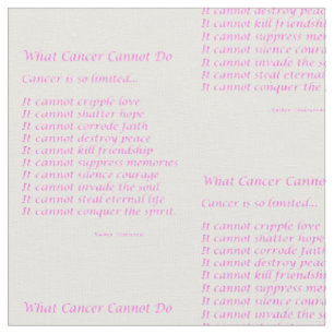 What Cancer Cannot Do Poem Fabric inspire Material