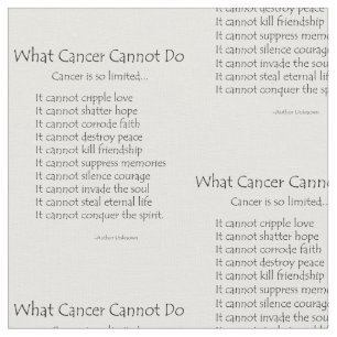 What Cancer Cannot Do Poem Fabric Print Material