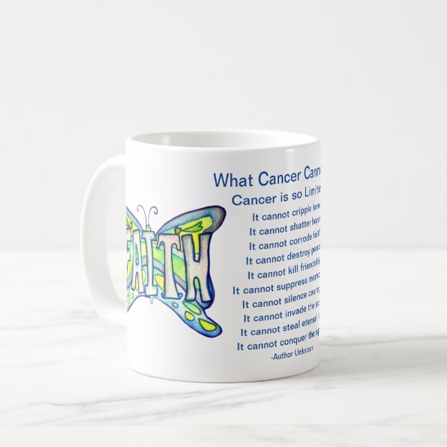 What Cancer Cannot Do Poem Faith Coffee Mug Cup (Front Left)