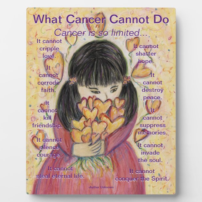 What Cancer Cannot Do Poem Love Hearts Art Plaque (Front)