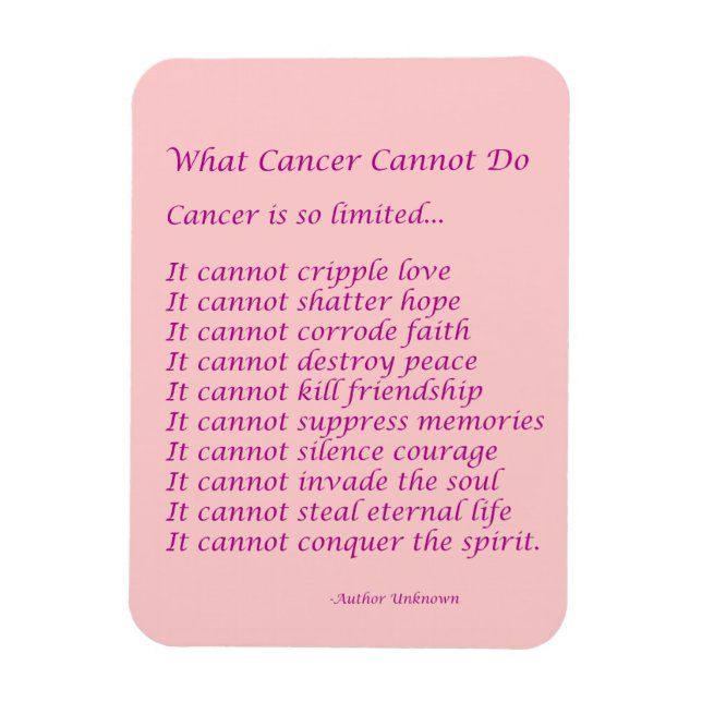 What Cancer Cannot Do Poem Magnet (Pink Text) (Vertical)