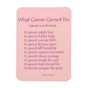 What Cancer Cannot Do Poem Magnet (Pink Text)