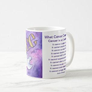 What Cancer Cannot Do Poem Peace Coffee Cup Mug