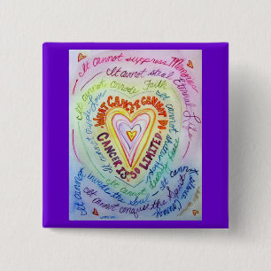 What Cancer Cannot Do Poem Pins or Buttons