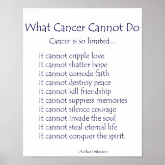 What Cancer Cannot Do Poem Poster Print