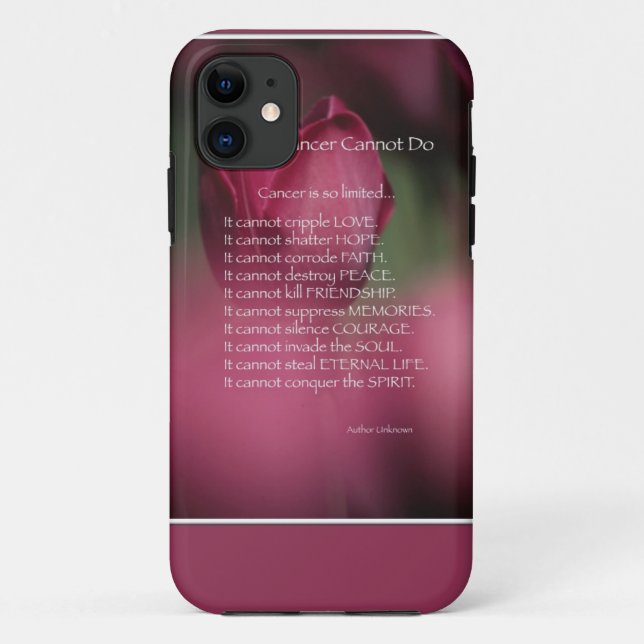What Cancer Cannot Do, Support and Encouragement Case-Mate iPhone Case (Back)