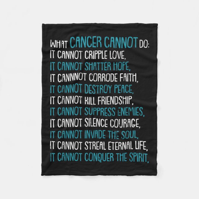 What Cancer Cannot Do Trigeminal Neuralgia Awarene Fleece Blanket (Front)