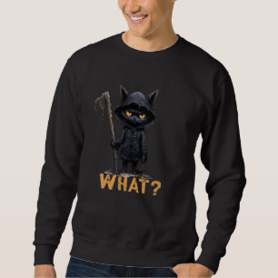 What Cat Black Cat Halloween Scary Cat Angry Cat F Sweatshirt