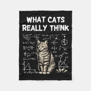 What Cats Think Smart Cat Science Nerd Humour Fleece Blanket