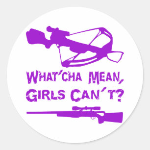 What’Cha Mean Girls Can’t? Classic Round Sticker