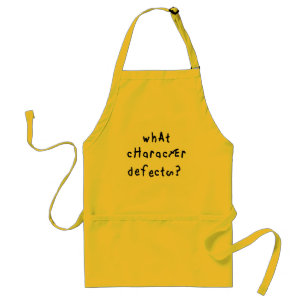 What Character Defects Funny Quote Recovery Saying Standard Apron