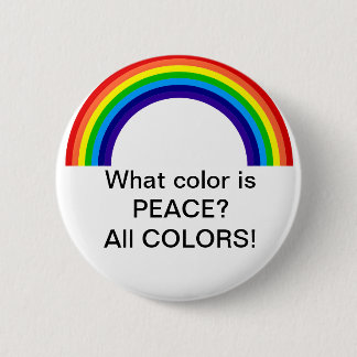 What colour is Peace? 6 Cm Round Badge