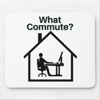 What Commute? Mouse Pad
