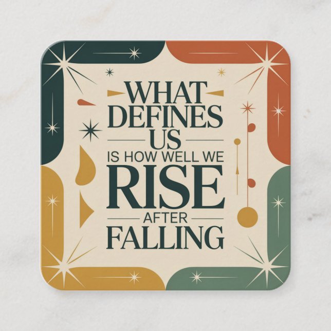 What Defines Us Is How Well We Rise After Falling Enclosure Card (Front)