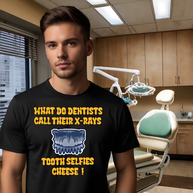 What do dentists call their X-rays? Tooth selfies T-Shirt (Creator Uploaded)