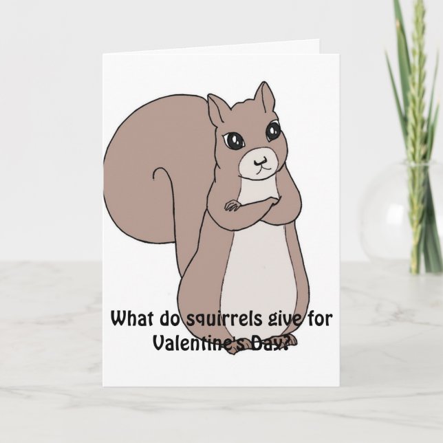 What do squirrels give for Valentine's Day Card (Front)