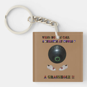 What Do You Call A Cheater At Lawn Bowls, Funny  Key Ring