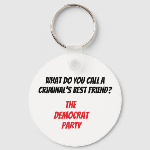 What do you call a criminal's best friend? key ring