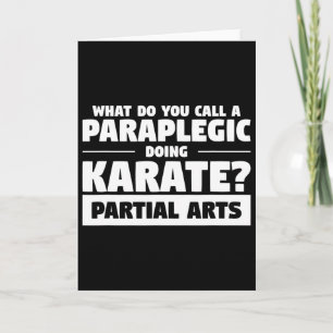 What Do You Call A Paraplegic Doing Karate Partial Card