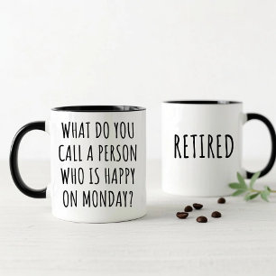 What Do You Call A Person Who Is Happy On Monday? Two-Tone Coffee Mug